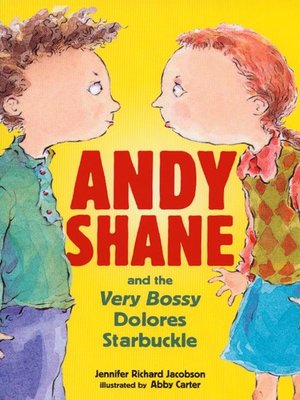 cover image of Andy Shane and the Very Bossy Dolores Starbuckle